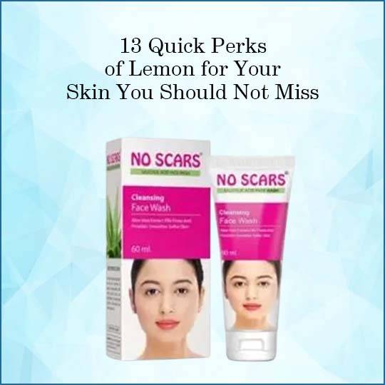 https://www.noscars.co.in/wp-content/uploads/2022/06/13-Quick-Perks-of-Lemon-for-Your-Skin-You-Should-Not-Miss-2.jpg