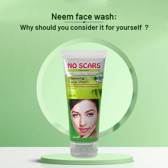Neem face wash: why should you consider it for yourself?